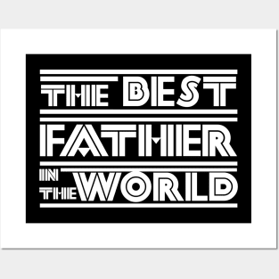 The best father in the world Posters and Art